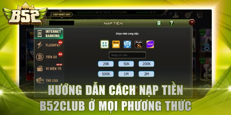 Hướng dẫn cách nạp tiền B52Club ở mọi phương thức